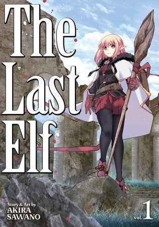 The Last Elf Vol. 1 Paperback by Akira Sawano