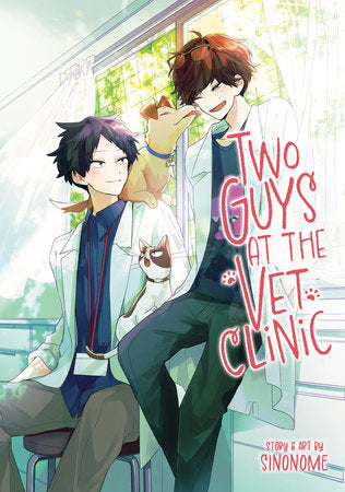 Two Guys at the Vet Clinic Paperback by Sinonome