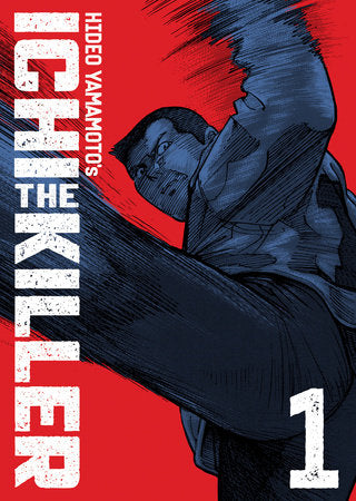 Ichi the Killer (Omnibus) Vol. 1 Paperback by Hideo Yamamoto