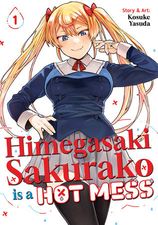 Himegasaki Sakurako Is a Hot Mess Vol. 1 Paperback by Kosuke Yasuda