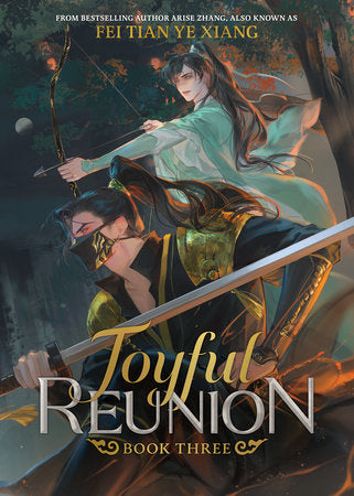 Joyful Reunion (Novel) Vol. 3 Paperback by Fei Tian Ye Xiang