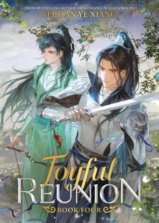 Joyful Reunion (Novel) Vol. 4 Paperback by Fei Tian Ye Xiang
