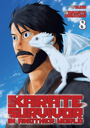 Karate Survivor in Another World (Manga) Vol. 8 Paperback by Yazin; Illustrated by Takahito Kobayashi