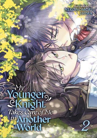 My Younger Knight Takes Care of Me in Another World Vol. 2 Paperback by Nekonomori Shima