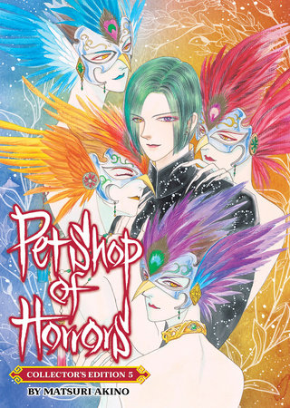 Pet Shop of Horrors: Collector's Edition Vol. 5 Paperback by Matsuri Akino