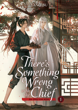 There's Something Wrong with the Chief: Du Zhu You Bing (Novel) Vol. 1 Paperback by Yang Su
