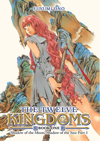 The Twelve Kingdoms Book 1 - Shadow of the Moon, Shadow of the Sea: Part 1 (Novel) Paperback by Fuyumi Ono; Illustrated by Akihiro Yamada