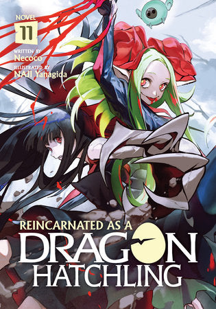 Reincarnated as a Dragon Hatchling (Light Novel) Vol. 11 Paperback by Necoco; Illustrated by NAJI Yanagida