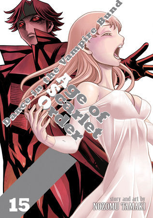 Dance in the Vampire Bund: Age of Scarlet Order Vol. 15 Paperback by Nozomu Tamaki