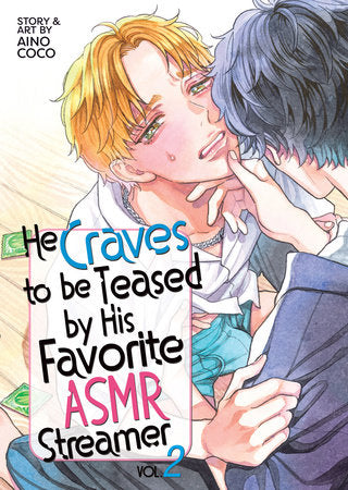 He Craves to be Teased by His Favorite ASMR Streamer Vol. 2 Paperback by Coco Aino