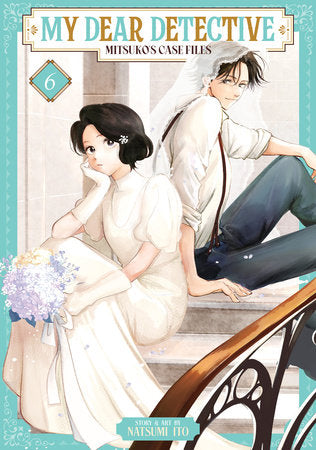 My Dear Detective: Mitsuko's Case Files Vol. 6 Paperback by Natsumi Ito