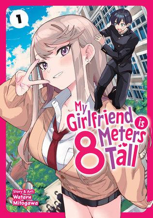 My Girlfriend is 8 Meters Tall Vol. 1 Paperback by Wataru Mitogawa