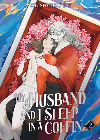 My Husband and I Sleep in a Coffin (Novel) Vol. 2 Paperback by Wu Shui Bu Du