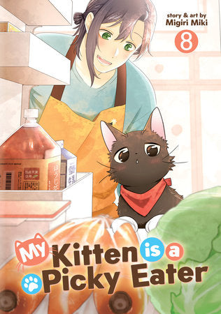 My Kitten is a Picky Eater Vol. 8 Paperback by Migiri Miki