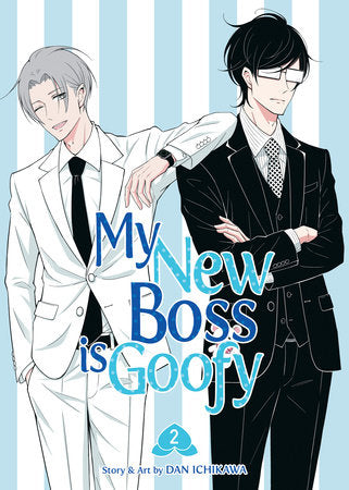 My New Boss is Goofy Vol. 2 Paperback by Dan Ichikawa