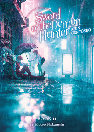 Sword of the Demon Hunter: Kijin Gentosho (Light Novel) Vol. 11 Paperback by Motoo Nakanishi