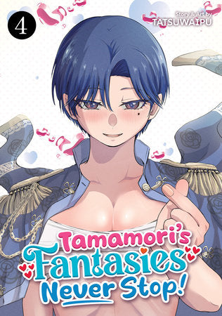 Tamamori's Fantasies Never Stop! Vol. 4 Paperback by TATSUWAIPU