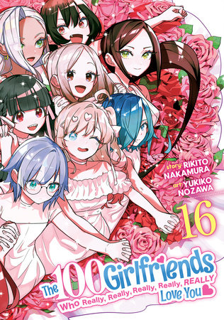 The 100 Girlfriends Who Really, Really, Really, Really, Really Love You Vol. 16 Paperback by Rikito Nakamura; Illustrated by Yukiko Nozawa