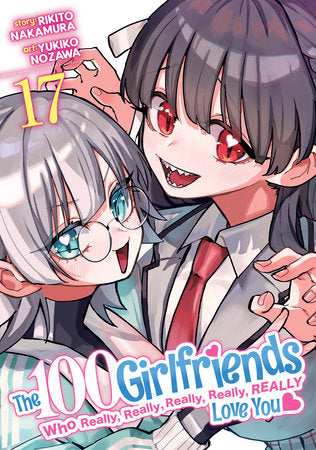 The 100 Girlfriends Who Really, Really, Really, Really, Really Love You Vol. 17 Paperback by Rikito Nakamura; Illustrated by Yukiko Nozawa
