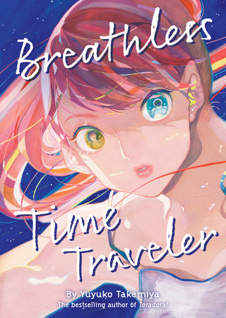 Breathless Time Traveler (Novel) Paperback by Yuyuko Takemiya