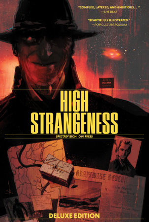 High Strangeness Deluxe Edition Hardcover by Chris Condon