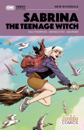 Sabrina the Teenage Witch: New Riverdale Compact Comics Edition Paperback by Kelly Thompson