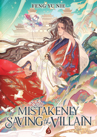 Mistakenly Saving the Villain (Novel) Vol. 3 Paperback by Feng Yu Nie