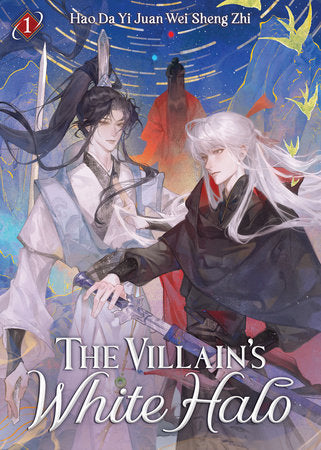 The Villain's White Halo (Novel) Vol. 1 Paperback by Hao Da Yi Juan Wei Sheng Zhi