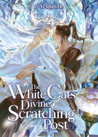 The White Cat's Divine Scratching Post (Novel) Vol. 2 Paperback by Lv Ye Qian He