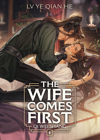 The Wife Comes First: Qi Wei Shang (Novel) Vol. 1 Paperback by Lv Ye Qian He