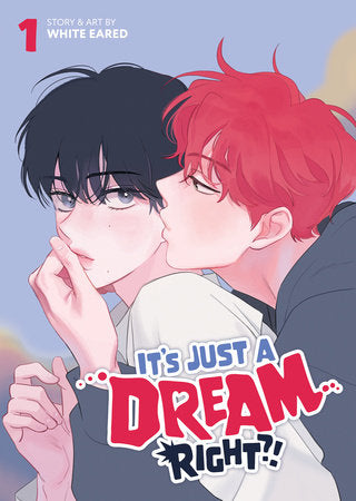 It's Just a Dream... Right?! (Comic) Vol. 1 Paperback by White Eared