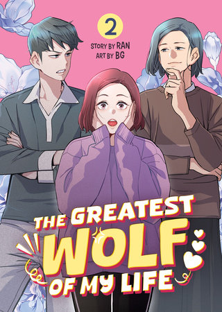 The Greatest Wolf of My Life Vol. 2 Paperback by RAN; Illustrated by BG