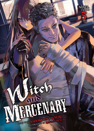 Witch and Mercenary (Light Novel) Vol. 5 Paperback by Chohokiteki Kaeru; Illustrated by Kanase Bench