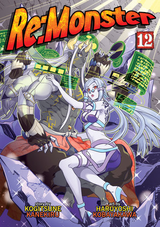 Re:Monster Vol. 12 Paperback by Kogitsune Kanekiru; Illustrated by Haruyoshi Kobayakawa
