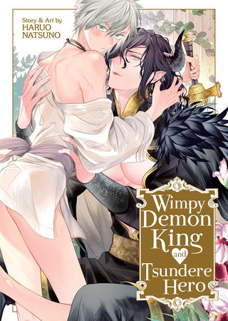 Wimpy Demon King and Tsundere Hero Paperback by Haruo Natsuno