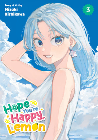 Hope You're Happy, Lemon Vol. 3 Paperback by Mizuki Kishikawa