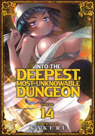 Into the Deepest, Most Unknowable Dungeon Vol. 14 Paperback by KAKERU