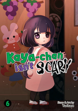 Kaya-chan Isn't Scary Vol. 6 Paperback by Yuritaro