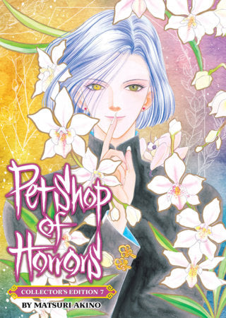 Pet Shop of Horrors: Collector's Edition Vol. 7 Paperback by Matsuri Akino