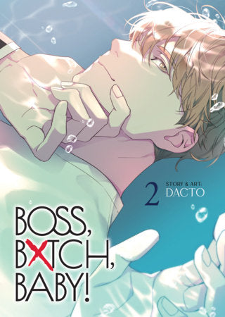 BOSS, BXTCH, BABY Vol. 2 Paperback by Dacto