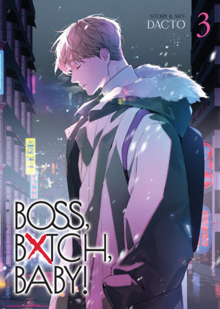 BOSS, BXTCH, BABY Vol. 3 Paperback by Dacto