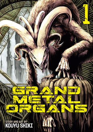 Grand Metal Organs Vol. 1 Paperback by Kouyu Shiki