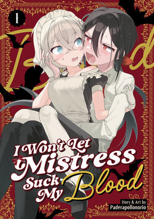 I Won't Let Mistress Suck My Blood Vol. 1 Paperback by Paderapollonorio