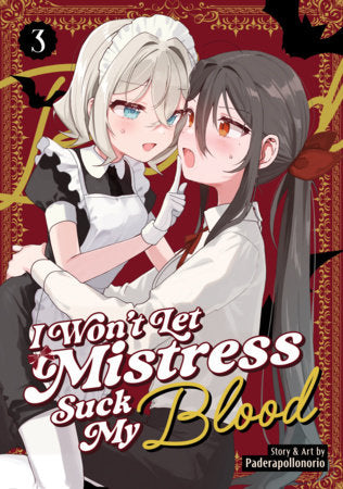 I Won't Let Mistress Suck My Blood Vol. 3 Paperback by Paderapollonorio