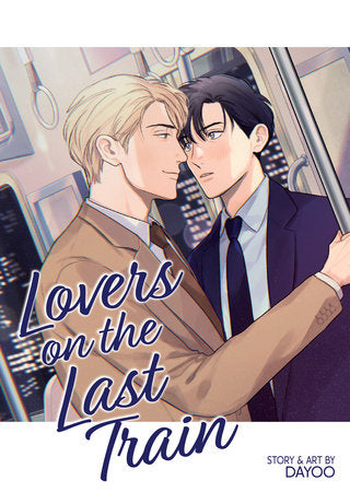 Lovers on the Last Train Paperback by Dayoo
