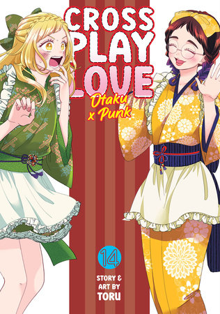 Crossplay Love: Otaku x Punk Vol. 14 Paperback by Toru