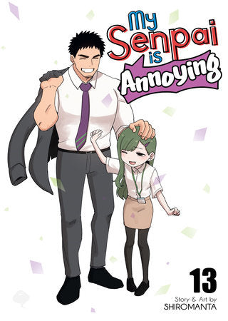 My Senpai is Annoying Vol. 13 Paperback by Shiromanta