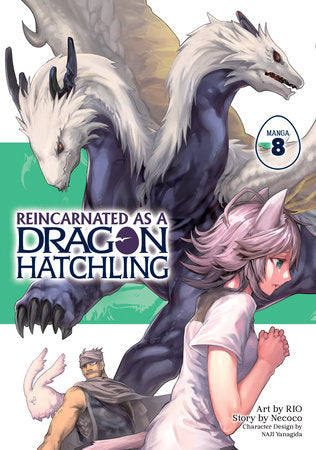 Reincarnated as a Dragon Hatchling (Manga) Vol. 8 Paperback by Necoco; Illustrated by RIO; Character Designs by NAJI Yanagida