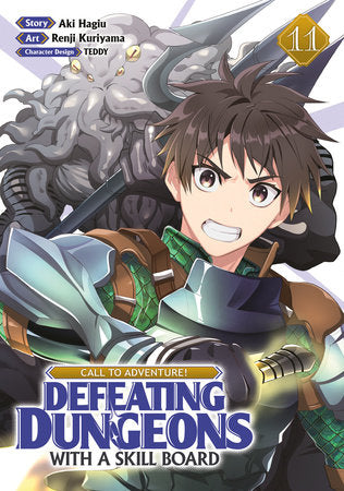 CALL TO ADVENTURE! Defeating Dungeons with a Skill Board (Manga) Vol. 11 Paperback by Aki Hagiu; Illustrated by Renji Kuriyama; Character Designs by TEDDY