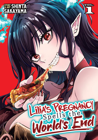 Lilia's Pregnancy Spells the World's End Vol. 1 Paperback by Shinta Sakayama